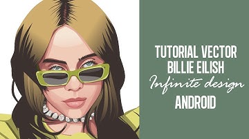 Tutorial Vector Billie Eilish di Infinite Design Android dengan mudah