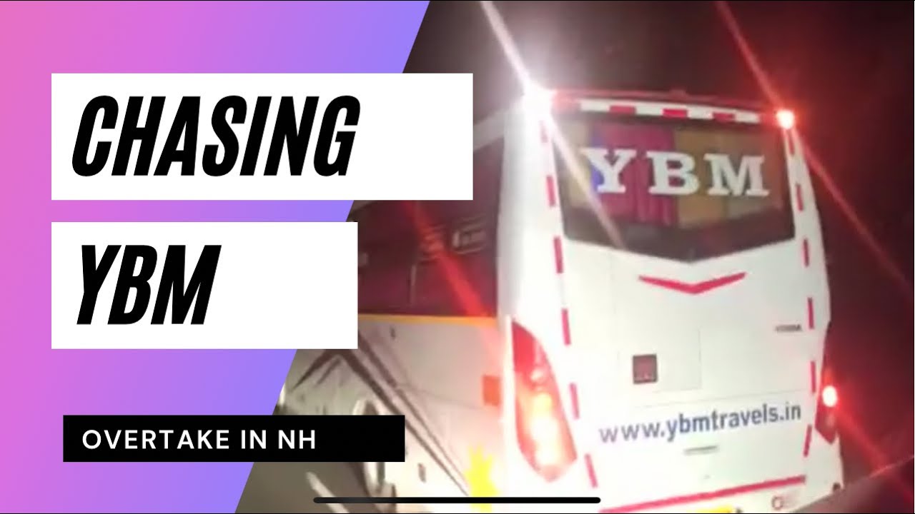 Chase with YBM Travels Sleeper and TAT | Leyland Sleeper