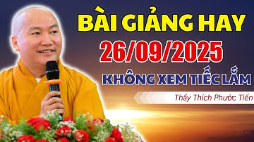 Sám Hối Đúng Cách Hóa Giải Nghiệp Chướng – Thầy Thích Phước Tiến Giảng Pháp Ngày 26/09/2025