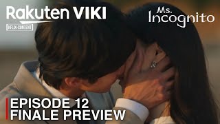 Ms. Incognito Episode 12 Finale Preview & Spoilers Jeon Yeo Bin Jin Young Eng Sub