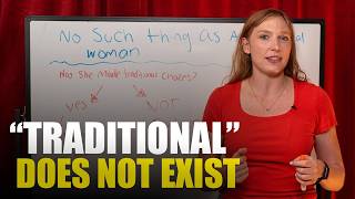 NO SUCH THING As A Traditional Woman