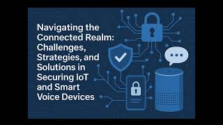 Securing the IoT - Devices and Best Practices