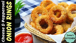 Cheese and Pepperoni Onion Rings|Quick and Easy Crispy Cheese Onion Rings|Easy Snacks Recipe at Home