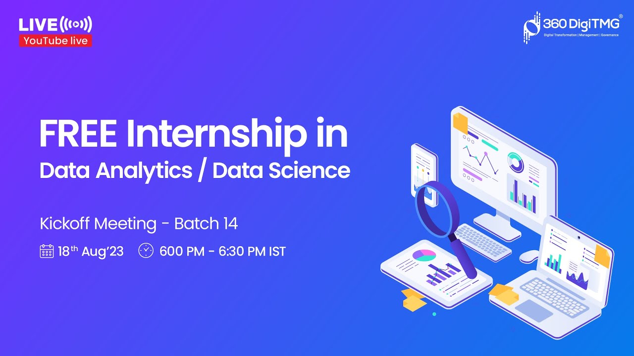 Free Data Analytics / Data Science Internship Batch 14 360DigiTMG