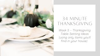 Thanksgiving Table Setting (using only items around your house)