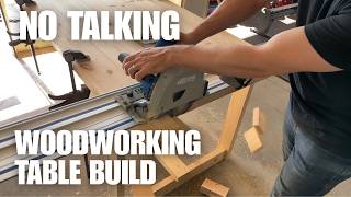 Modern Rustic Table Build - No Talking No Music