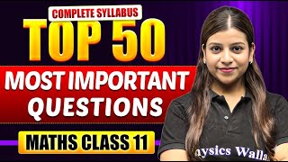 Class 11 MATHS 50+ Most Important Questions in One Shot | ISC | Saviour 2026