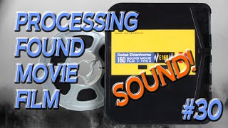 Processing Mystery Super 8 SOUND Found Film - Exposed 40 Years Ago | Ektachrome 160-A | Filmboy24