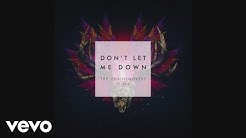 The Chainsmokers - Don't Let Me Down ft. Daya (Audio)  - Durasi: 3:30. 