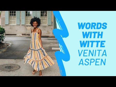 Words With Witte Podcast: Venita Aspen- Model, Influencer