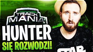 HUNTER SIĘ ROZWODZI - Trackmania 2 Stadium @TheHunterBright