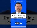 What Really Counts as a Probate Asset? Daniel Bernard Clears It Up