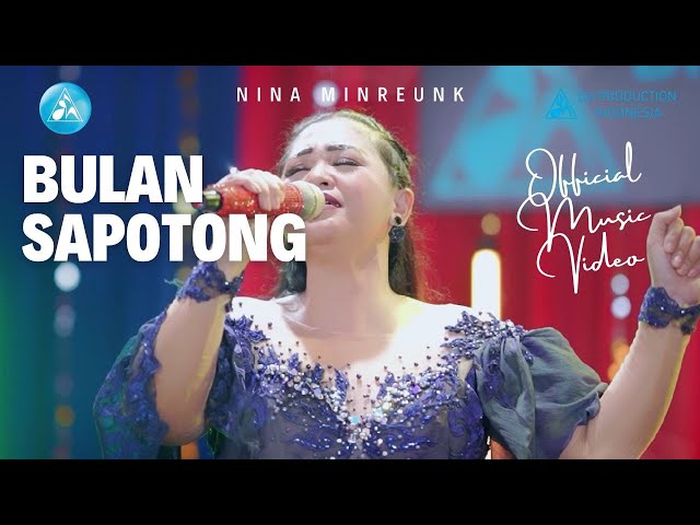 NINA MINCREUNK - BULAN SAPOTONG (OFFICIAL MUSIC VIDEO) class=