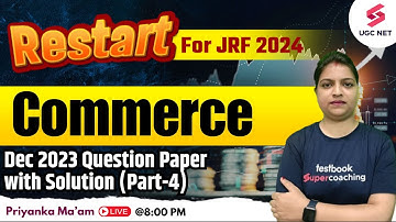 UGC NET 2024 Commerce | UGC NET Commerce Dec 2023 Question Paper Solution (Part-4)  | Priyanka Ma
