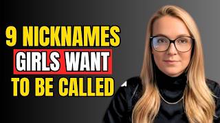 9 cute nicknames women secretly love (that trigger instant attraction | female psychology explained)