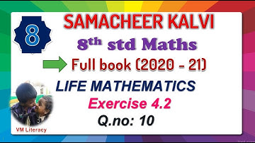 8th std maths full book chapter 4 Life mathematics / Exercise 4.2 Q.no:10 / samacheer kalvi 2020-21