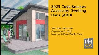 2025 Code Breaker: Accessory Dwelling Units (ADU) | Energy Code Ace