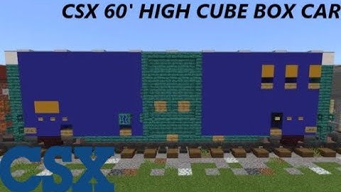 Minecraft Train Tutorial: CSX 60’ high cube box car