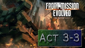 Front Mission Evolved: Act 3, Scene 3 (Fafnir)