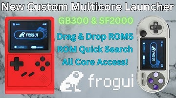 FrogUI - A New GB300 & SF2000 Custom Launcher! [Installation & Features]