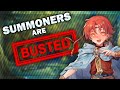 Summoners are Busted