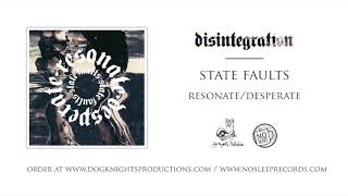Watch State Faults Disintegration video