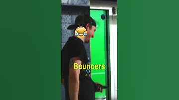Bouncer but literally