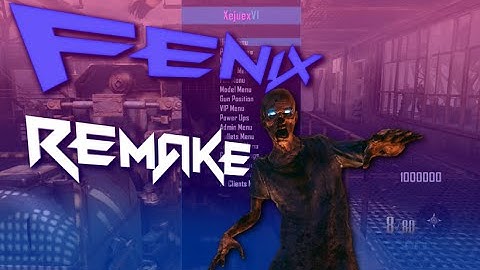 Xejuex- BO2 FENIX V5 REMAKE