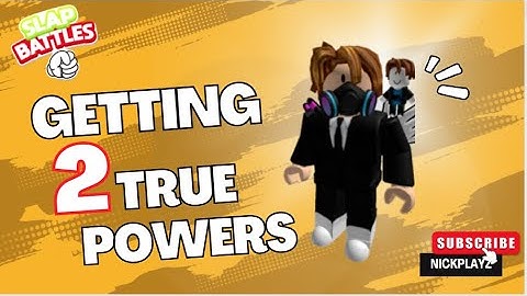 Getting 2 True Powers | Roblox Slap Royale