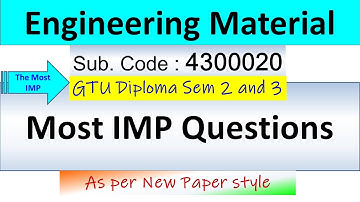 The Most Imp Questions | Engineering Material | GTU| 4300020