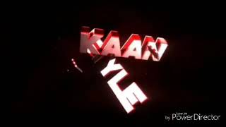 Kaan Style Intro