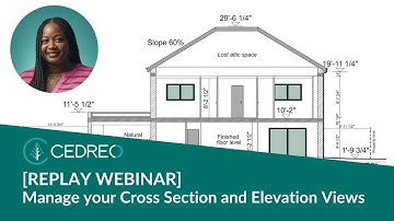 [Replay webinar] Manage your Cross Section and Elevation Views