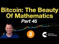 Bitcoin the beauty of mathematics part 45