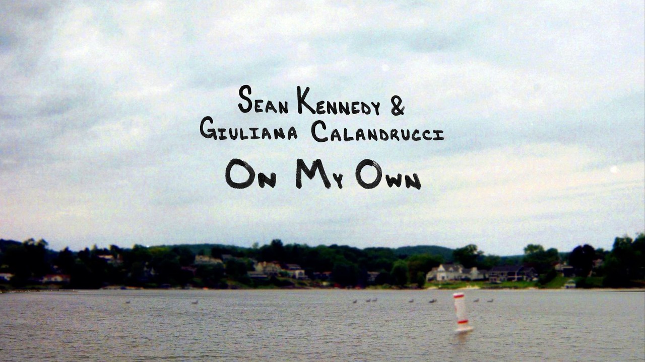 Sean Kennedy & Giuliana Calandrucci - On My Own (Lyric Video)