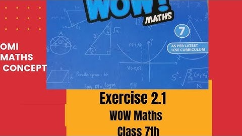 Exercise- 2.1 class 7th WOW Maths Updated Version #wow_maths_solution_of_class_6th_7th_8th