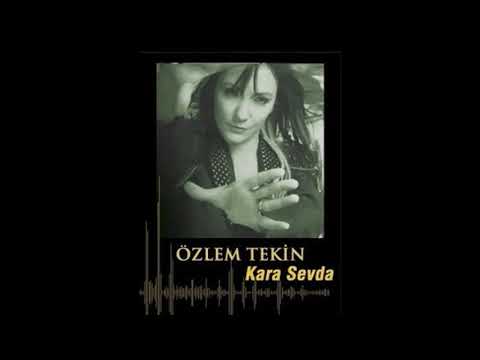 özlem tekin - kara sevda