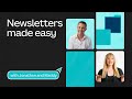 Newsletters made easy in Canva | Canva for Journalists Episode 4 of 6
