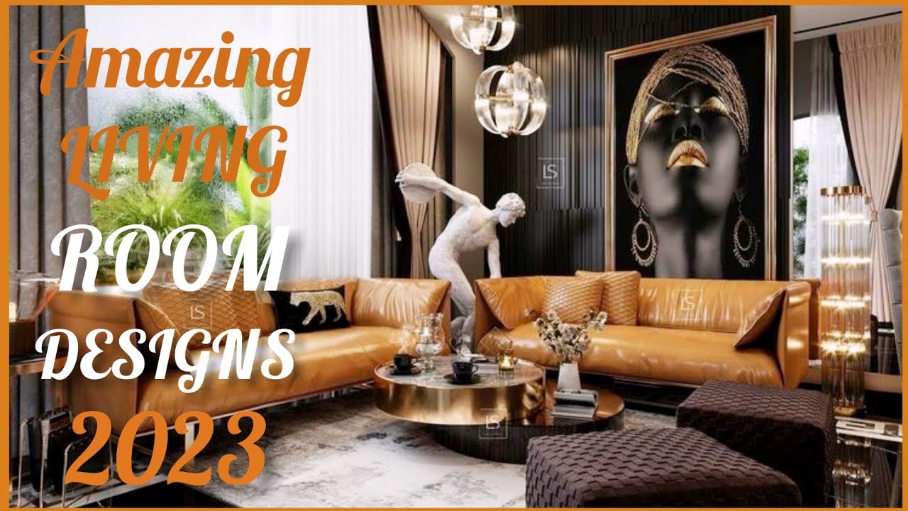 New Living Room Trends 2023 | 100 Stylish Modern Living Room Design ...
