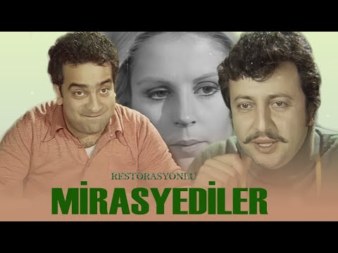 Mirasyediler Türk Filmi | Restorasyonlu | FULL | ZEKİ ALASYA | METİN AKPINAR