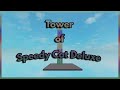[CATASTROPHIC] Tower of Speedy Cat Deluxe // Completion