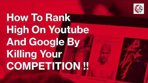 How To Rank YouTube Videos On First Page Of Google - How To Rank Youtube Videos Fast - YouTube SEO