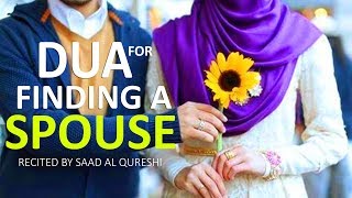 DUA FOR FINDING A SUITABLE GOOD BEAUTIFUL SPOUSE ( Husband & Wife )