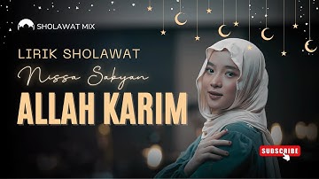 ALLAH KARIM - NISSA SABYAN (LYRIC VIDEO | LIRIK LATIN & TERJEMAHAN)
