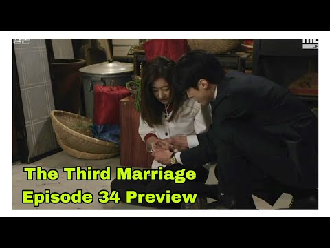 Episode 34 Preview | Third Marriage  