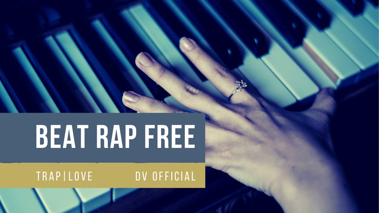 Free Beat Rap Love Sad Love Yourself Trap Love Songs 2021 YouTube
