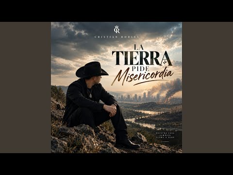La Tierra Pide Misericordia