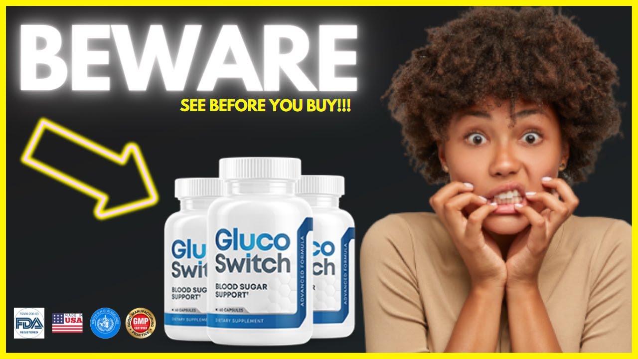 Glucoswitch Review ((BEWARE)) Glucoswitch Really Works? Glucoswitch Blood Sugar Supplement