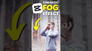 Cinematic FOG Effect - CapCut Tutorial #capcut