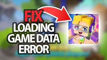 How To Fix Blockman GO Game App Loading Game Data Error | Step By Step
