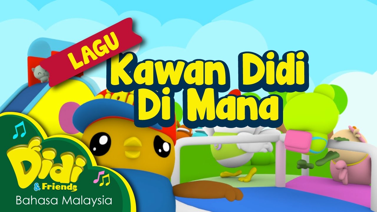 Lagu Kanak Kanak | Kawan Didi Dimana | Didi & Friends